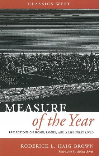 Measure of the Year: Reflections on Home, Family, and a Life Fully Lived (Paperback)