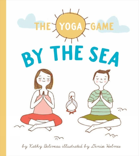 The Yoga Game By The Sea (Hardback)