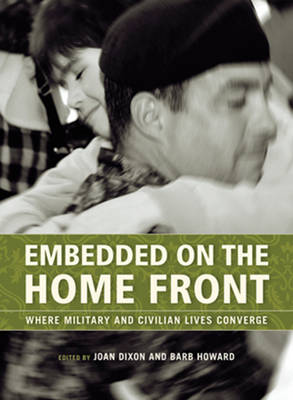 Embedded on the Home Front: Where Military and Civilian Lives Converge (Paperback)
