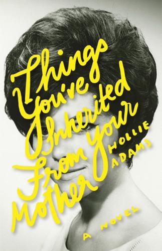 Things You've Inherited From Your Mother (Paperback)