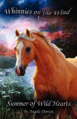 Summer of Wild Hearts - Whinnies on the Wind (Paperback)