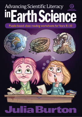 Advancing Scientific Literacy in Earth Science: Puzzle-based Cloze Reading Worksheets for Years 8-10 (Paperback)