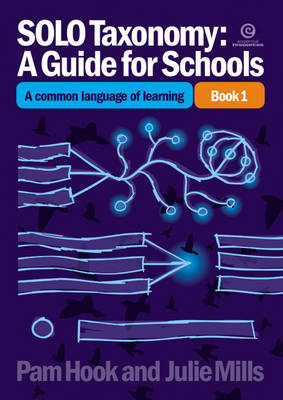 SOLO Taxonomy: A Guide for Schools Bk 1: a Common Language (Paperback)