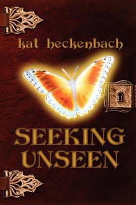 Seeking Unseen- Toch Island Chronicles, Book 2 (Paperback)