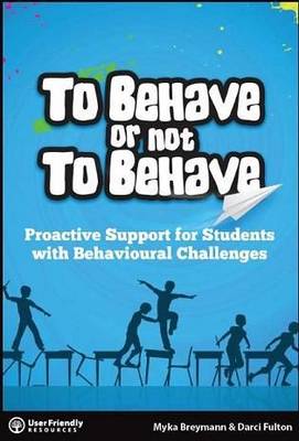 To Behave or Not to Behave! (Paperback)