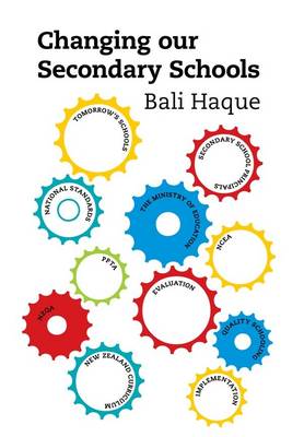 Changing Our Secondary Schools (Paperback)