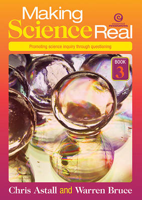 Making Science Real Bk 3, Promoting Science Inquiry Through Questioning (Paperback)