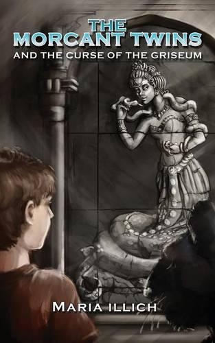 The Morcant Twins and the Curse of the Griseum (Paperback)