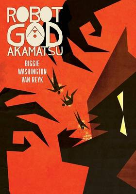 Robot God Akamatsu, Vol. 1, Graphic Novel (Paperback)