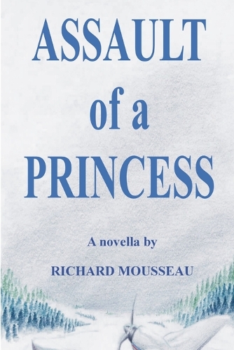 Assault of a Princess (Paperback)