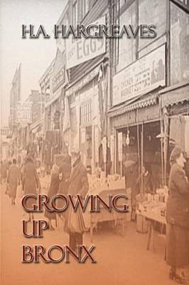 Growing Up Bronx (Paperback)