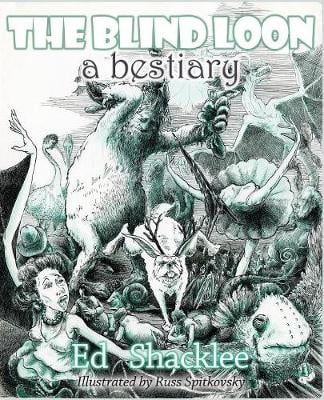 The Blind Loon - A Bestiary (Paperback)