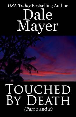 Touched by Death - By Death 1 (Paperback)