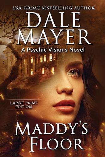 Maddy's Floor: Large Print - Psychic Visions 3 (Paperback)