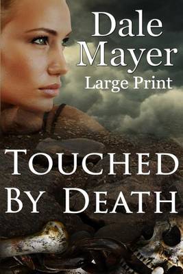Touched by Death: Large Print - By Death 3 (Paperback)
