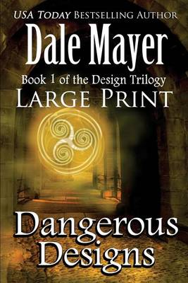 Dangerous Designs: Large Print - Design 1 (Paperback)