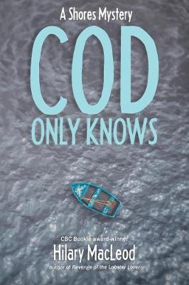 Cod Only Knows - Shores Mystery (Paperback)