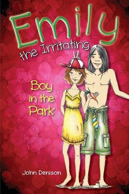Emily the Irritating Boy in the Park (Paperback)