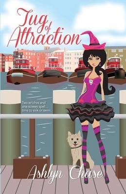Tug of Attraction (Book 2 Love Spells Gone Wrong Series) (Paperback)
