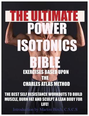 Power Isotonics Exercise Bible - Self Resistance 1 (Paperback)