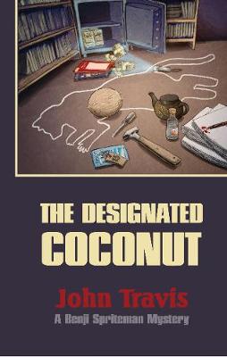 The Designated Coconut: A Benji Spriteman Mystery (Paperback)