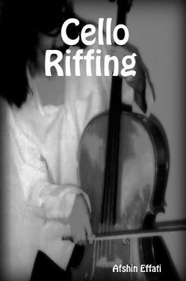 Cello Riffing (Paperback)