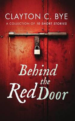 Behind the Red Door (Paperback)