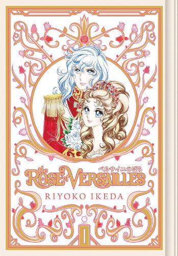 The Rose of Versailles Volume 1 Volume 1 by Riyoko Ikeda | Waterstones