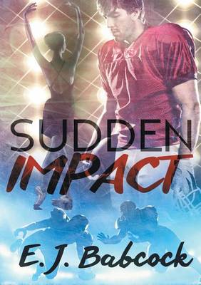 Sudden Impact - Impacted 1 (Paperback)
