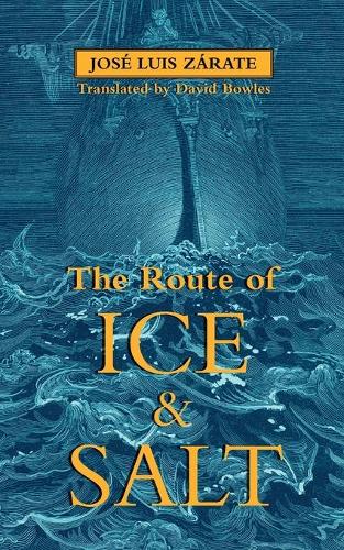 The Route of Ice and Salt (Paperback)