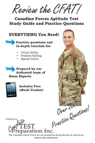 Review the CFAT: Complete Canadian Forces Aptitude Test Study Guide and Practice Test Questions (Paperback)