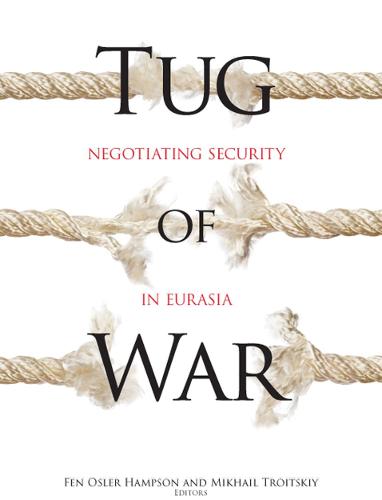 Cover Tug of War: Negotiating Security in Eurasia