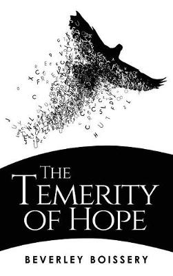 The Temerity of Hope (Hardback)