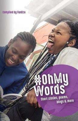 #oh My Words: Short Stories, Poems, Blogs and More (Paperback)