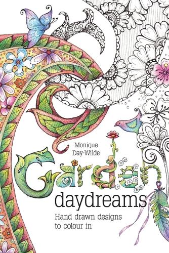 Garden Daydreams: Hand drawn designs to colour in (Paperback)