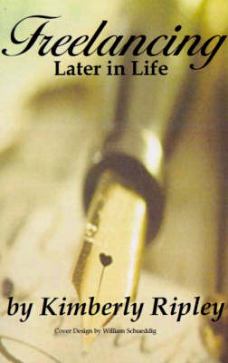Freelancing Later in Life (Paperback)