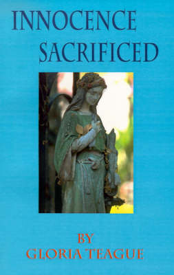 Innocence Sacrificed (Paperback)