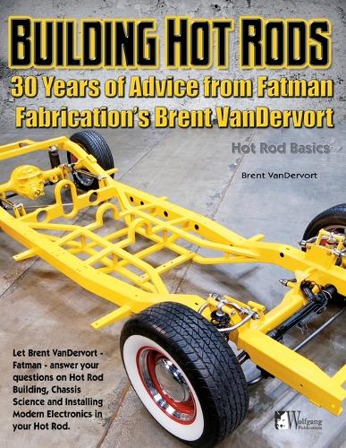 Hot Rod Tech: 30 Years of Fatman (Paperback)
