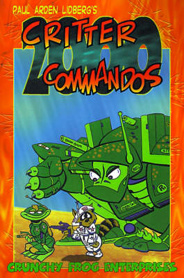Crittur Commandoes 2000 (Paperback)