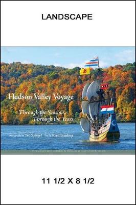 Hudson Valley Voyage: Through the Seasons, Through the Years (Hardback)