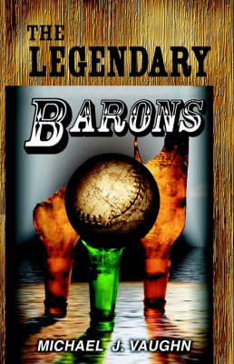 The Legendary Barons (Paperback)