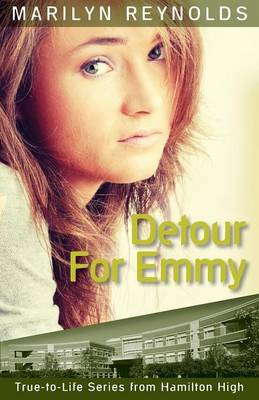 Detour for Emmy - Hamilton High True-To-Life (Paperback)
