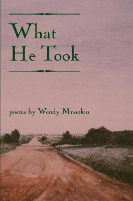 What He Took - American Poets Continuum (Paperback) 71.00 (Paperback)