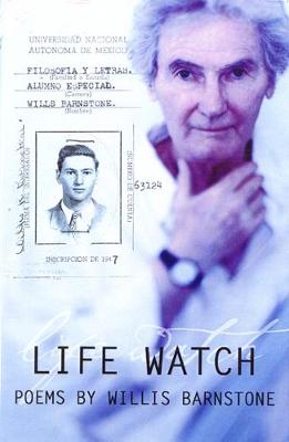 Life Watch: A Circle of Ninety-One Nights - American Poets Continuum (Paperback) 77 (Paperback)