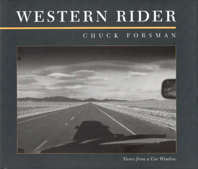 Western Rider: Views from a Car Window (Hardback)