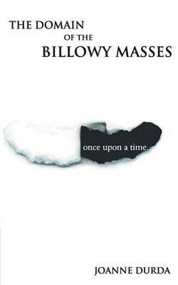 The Domain of the Billowy Masses (Paperback)