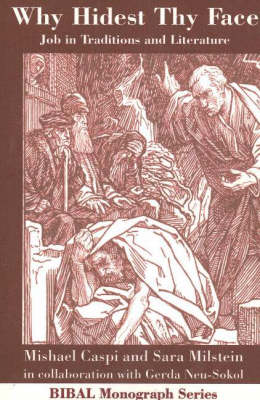 Why Hidest Thy Face: Jobs in Traditions & Literature (Paperback)