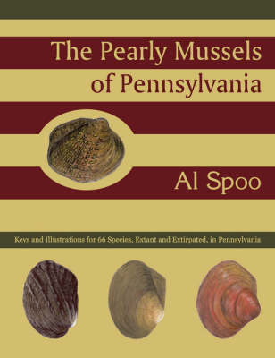 The Pearly Mussels of Pennsylvania (Paperback)