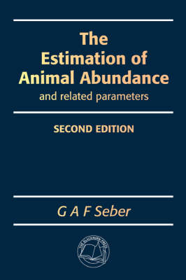 The Estimation of Animal Abundance and Related Parameters (Paperback)