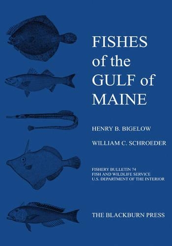 Fishes of the Gulf of Maine: Fishery Bulletin 74 (Hardback)